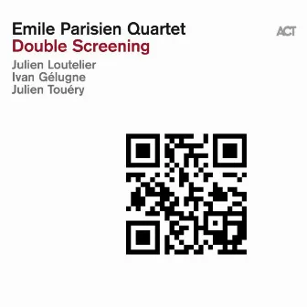 Double Screening by Emile Parisien