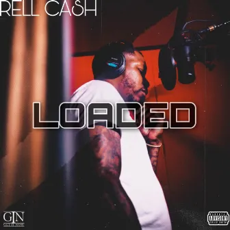 Loaded by Rell Cash