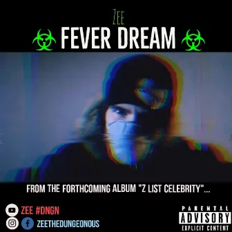 Fever Dream by Zee the Dungeonous