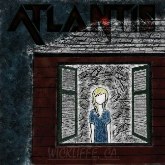 Wickliffe, Ca. by Atlantis