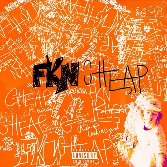 FKN Cheap by Hidden.