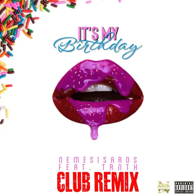 Its My Birthday Club Remix