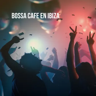 Bossa Cafe en Ibiza by Chillout