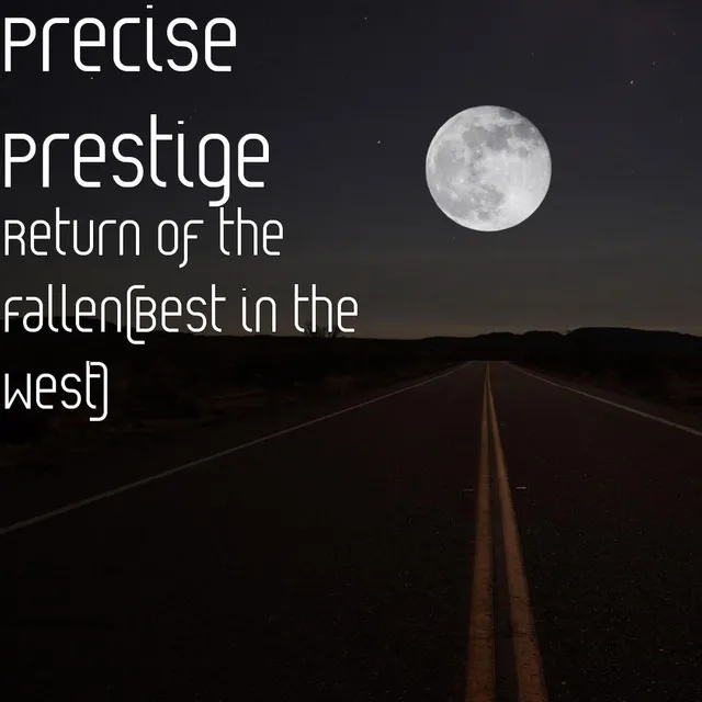 Precise Prestige