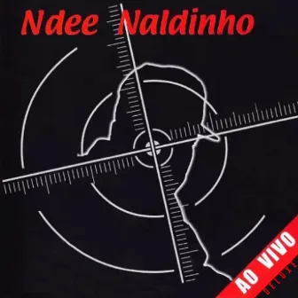 Ao Vivo by Ndee Naldinho