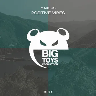 Positive Vibes by Maxeus