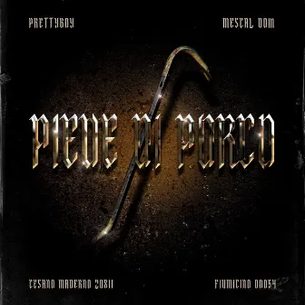 Piede di porco by Prettyboy