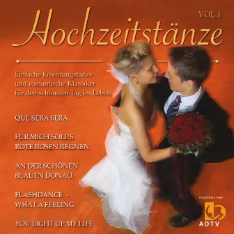 Hochzeitstänze Vol. 1 (Einfache Eröffnungstänze Für Den Schönsten Tag Im Leben) by Band4Dancers