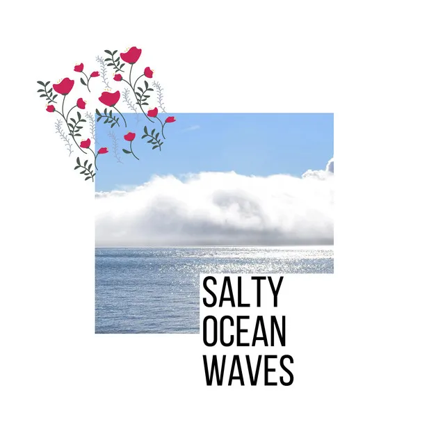 Salty Ocean Waves