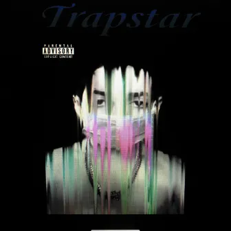 Trapstar by GD