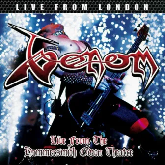 Live From The Hammersmith Odeon Theatre by Venom