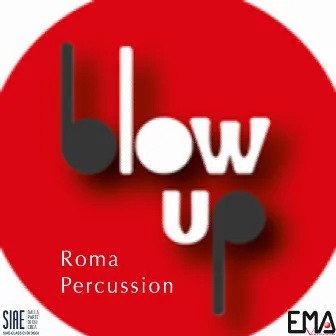 Blow Up Roma Percussion by Blow Up Percussion