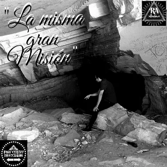 La Misma Gran Misión by Iván RA