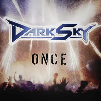 Once by Dark Sky