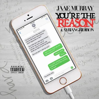 You're the Reason by Jaae Murray