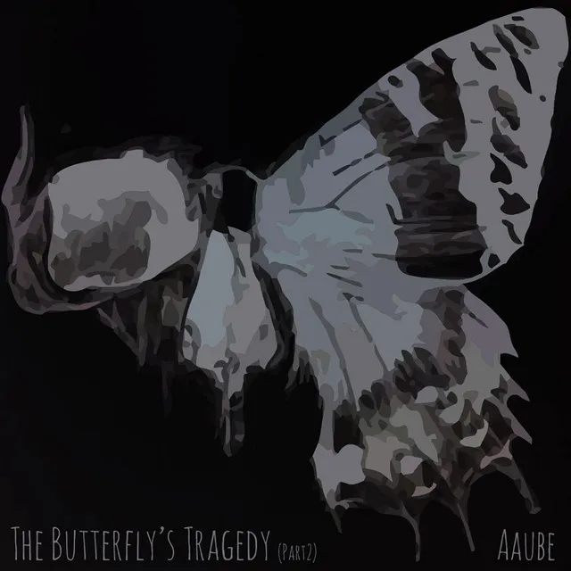 The Butterfly's Tragedy (Part 2)