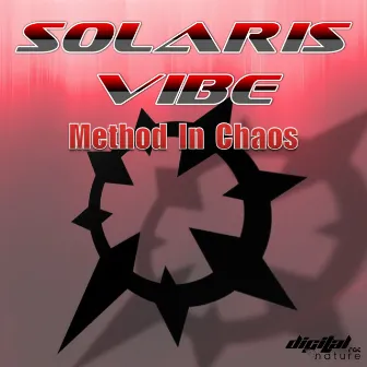 Solaris Vibe - Method In Chaos EP by Solaris Vibe