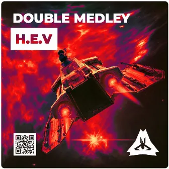 H.e.v by Double Medley