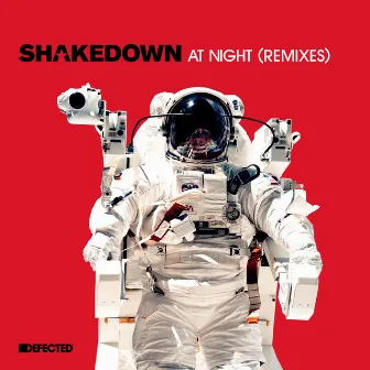 At Night (Remixes) by Shakedown