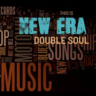 This Is New Era by Double Soul