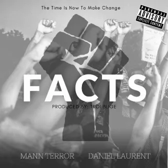 FACTS by Mann Terror