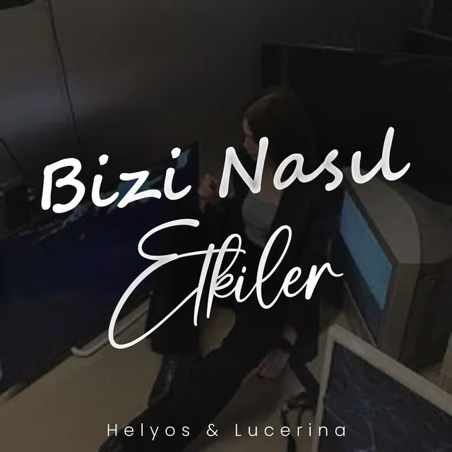 Bizi Nasil Etkiler