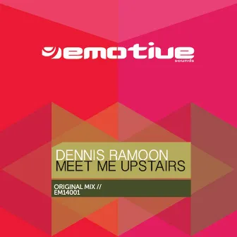 Meet Me Upstairs by Dennis Ramoon