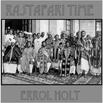 Rastafari Time by Errol Holt