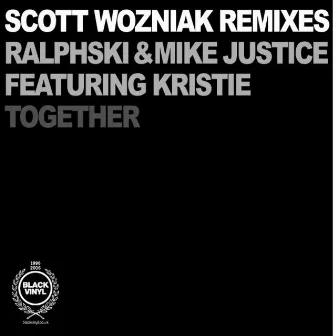 Together (Scott Wozniak Remixes) by Ralphski