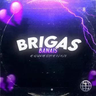 Brigas Banais by MC Menor PH