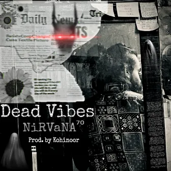 Dead Vibes by Nirvana UP70