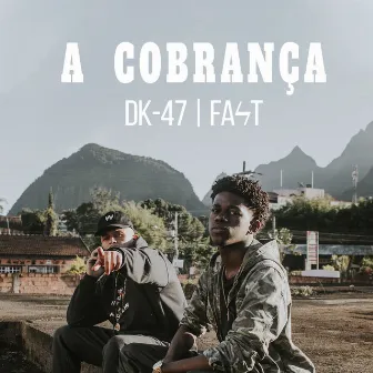 A Cobrança by Fast