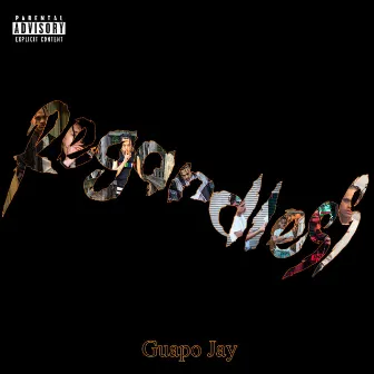 Regardless by GUAPO JAY