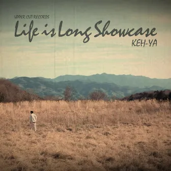 Life is long showcase by KEH-YA