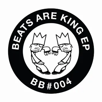 Beats Are King by Bassbin Twins