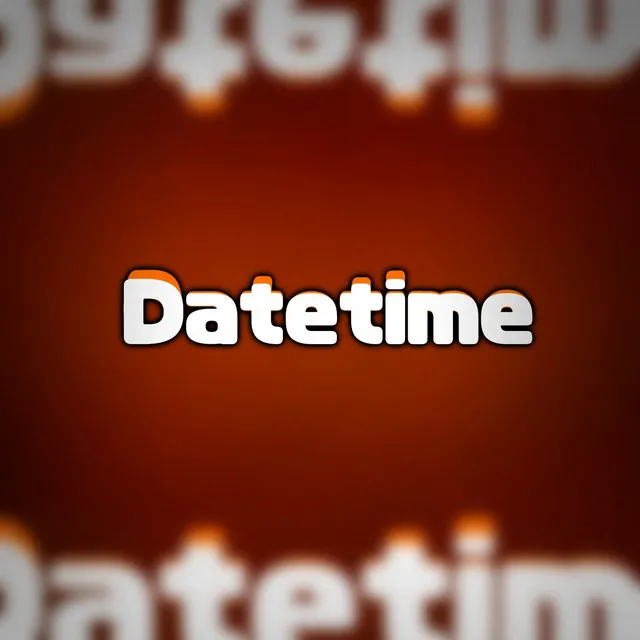 Datetime