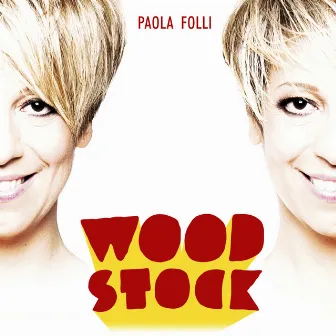 Woodstock by Paola Folli