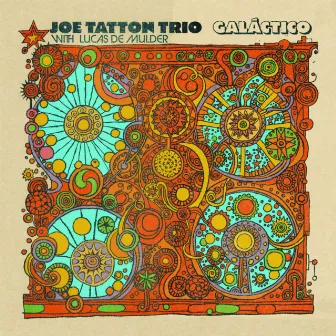 Galáctico by Joe Tatton Trio