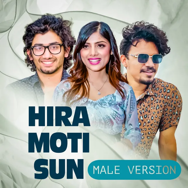 Hira Moti Sun - Male Version