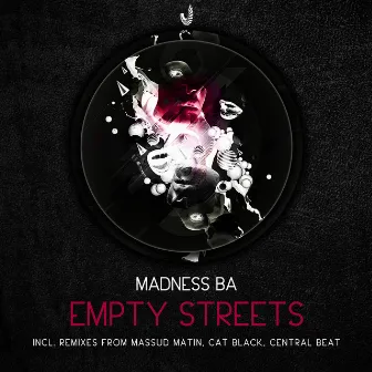 Empty Streets by Madness Ba