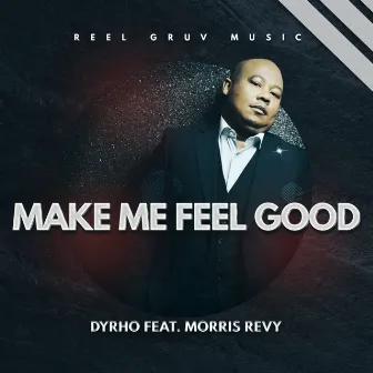 Make Me Feel Good by Dyrho