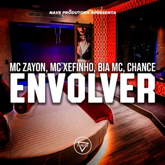 Envolver by Mc Xefinho