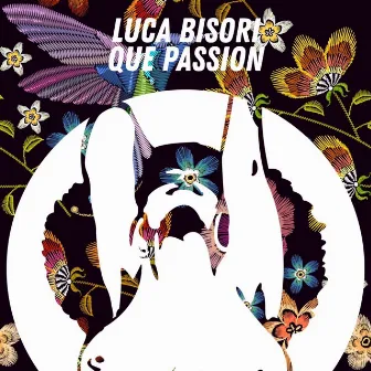 Que Passion (Original Mix) by Luca Bisori