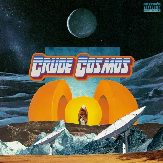 Crude Cosmos by Omega Nova