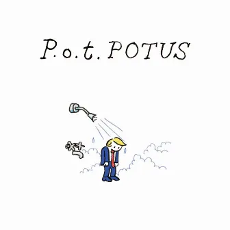 Potpotus (Penis of the President of the United States) by James Shipp