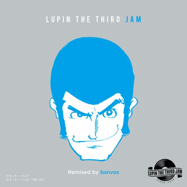 THEME FROM LUPIN III 2015 - LUPIN THE THIRD JAM Remixed by banvox