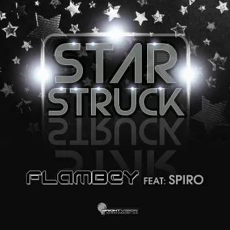 Starstruck (feat. Spiro) by FlamBey