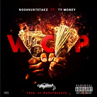 Wop (feat. Ty Money) by NoShhurt Stakz