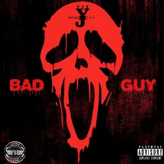 BAD GUY by YSE Young Jay