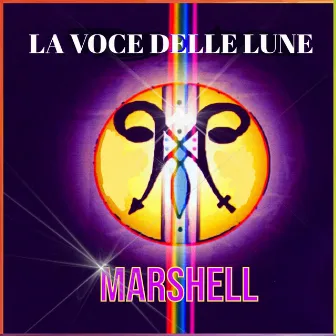 La voce delle lune by Marshell